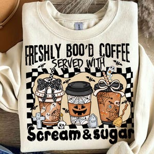 Freshly Boo’d Coffee Png, Halloween Coffee Png, Scream And Sugar Png, Spooky Drinks Png, Ghost Pumpkin Png, Retro Halloween Png, Sublimation