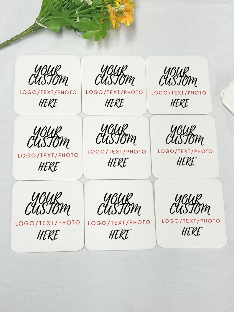 May include: Nine white square coasters with black text that reads "Your Custom Logo/Text/Photo Here".