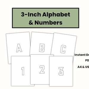 May include: White paper sheets with the letters A, B, and C, and the numbers 1, 2, and 3. The text "3-Inch Alphabet & Numbers" is at the top. The text "Instant Download PDF A4 & US Letter" is on the right.