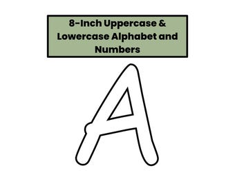May include: A white uppercase letter "A" with a black outline, set against a white background. Above the letter is a green rectangle with the text "8-Inch Uppercase & Lowercase Alphabet and Numbers".