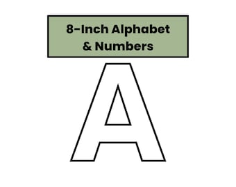 May include: A large, white letter "A" with black outlines, positioned below a green rectangular banner. The banner reads "8-Inch Alphabet & Numbers" in black text. The image is set against a white background.