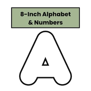 Könnte beinhalten: Ein großer, umrissener Buchstabe "A" in Schwarz, mit einem kleinen Dreieck im Inneren. Oberhalb des Buchstabens befindet sich ein grünes Rechteck mit dem Text "8-Inch Alphabet & Numbers" in Schwarz. Das Bild ist vor weißem Hintergrund.