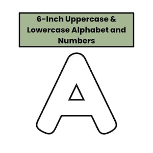 以下が含まれることがあります： 白い背景に、黒いアウトラインの大きな白い大文字「A」。文字の上には、「6-Inch Uppercase & Lowercase Alphabet and Numbers」というテキストが入った緑色の長方形があります。