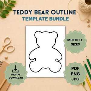 Teddy Bear Outline Template Bundle | Multiple Sizes, PDF, PNG, JPG (Digital Download)