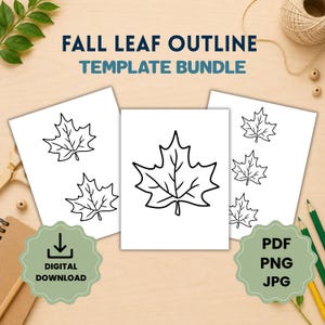 May include: A digital download bundle featuring three white pages with black line art of maple leaves. The text reads FALL LEAF OUTLINE TEMPLATE BUNDLE, DIGITAL DOWNLOAD, PDF, PNG, and JPG. The design includes various leaf sizes.