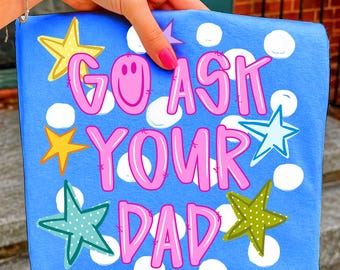 Pregúntale a tu papá PNG, Maternidad sarcástica PNG, Mamá sarcástica PNG, Vida de mamá Y2K PNG, Neón colorido, Regalo del Día de la Madre, Descarga digital
