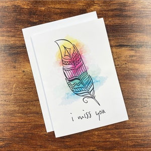 I Miss You - Aquarelle Feather Card & Envelope - 5"x7 »