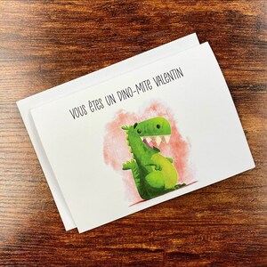 Vous êtes un Dino-mite Valentin - Français Carte saint-valentin - 5"x7 »