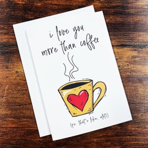 Je t’aime plus que la carte de café et l’enveloppe - 5 « x7 » Livraison gratuite