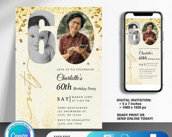 May include: Gold glitter birthday invitation with a photo of a woman and a child. The invitation says "Join us to celebrate Charlotte's 60th Birthday Party" and includes the date, time, and location of the party. The invitation also includes the text "Easy Edit, Download and Send Today!" and "Save as JPG or PDF".