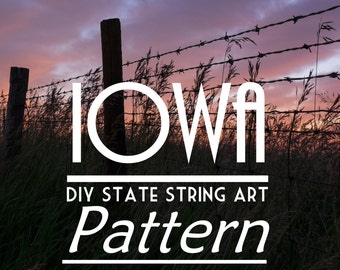 Iowa - DIY State String Art Pattern - 10.5" x 7" - Hearts & Stars included