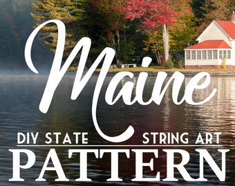 Maine - DIY State String Art Pattern - 8" x 12" - Hearts & Stars included