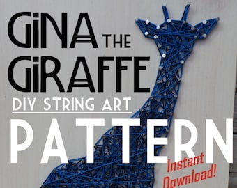 String Art Pattern - Gina the Giraffe - 11" x 6"