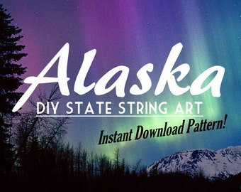 Alaska - DIY State String Art Pattern - 8" x 11" - Hearts & Stars included