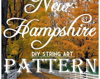 New Hampshire - DIY State String Art Pattern - 11" x 6" - Hearts & Stars included