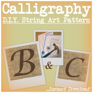 Peut inclure: Téléchargement numérique de modèles de string art pour les lettres B et C. Les modèles sont présentés sur un fond en toile de jute avec un marteau et une feuille de papier avec des instructions.