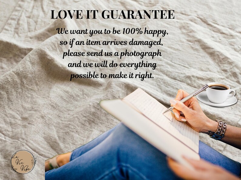 Może przedstawiać: Beżowe tło z tkaniny lnianej z czarnym tekstem o treści LOVE IT GUARANTEE. We want you to be 100% happy, so if an item arrives damaged, please send us a photograph and we will do everything possible to make it right.