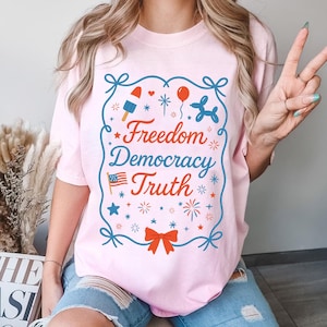 Anti Trump FDT Shirt, Freedom Democracy Truth Shirt, Liberal Gift