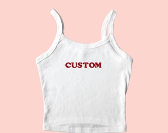 Custom Tank Top Embroidered, Personalized Cropped Tank, Crop Shirt for Women