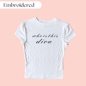 Diva Embroidered Baby Tee, Custom Embroidered Baby Tee, Funny Embroidered Crop Top, Y2K Baby Tee