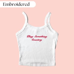 Play Something Country-tanktop geborduurd, country-tanktop, cowgirl-shirt, countrymuziekshirt, rodeoshirt, countryshirt