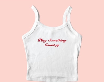 Play Something Country Tank Top Embroidered, Country Tank Top, Cowgirl Shirt, Country Music Shirt, Rodeo Shirt, Country Shirt