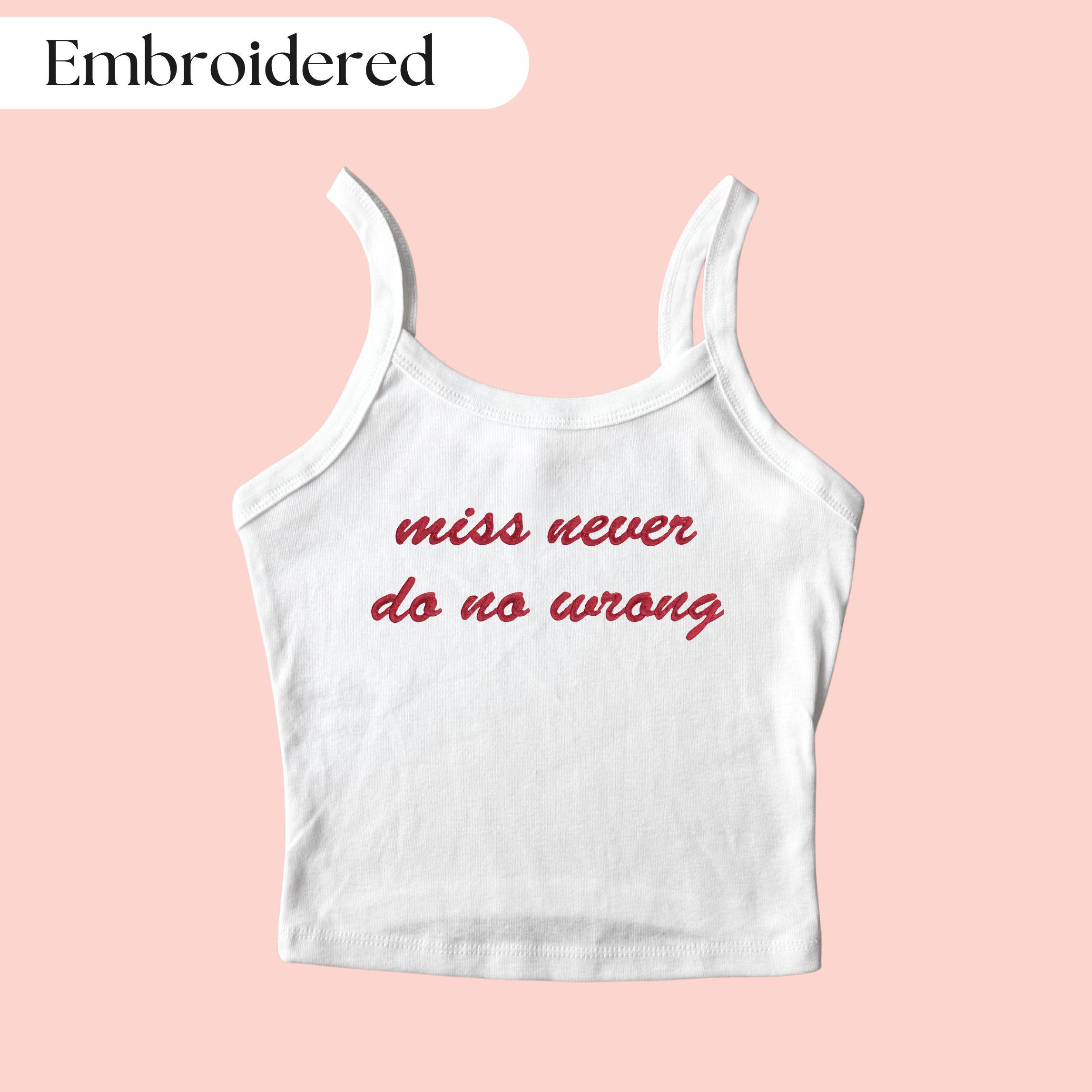 Miss Never Do No Wrong Tank Top, God