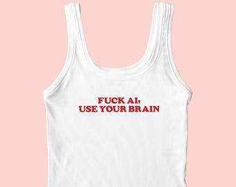 AI Tank Top, Anti AI Shirt, Artificial Intelligence Shirt, Anti-AI Shirt