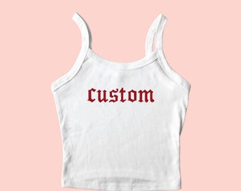 Custom Tank Top Embroidered, Personalized Tank Top, Custom Embroidered Tank Top, Custom Text Embroidered Tank Top, Y2K Tank, Custom Crop Top