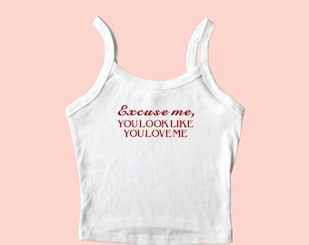 Excuse Me, You Look Like You Love Me Tank Top, God's Country, I'm The Problem Shirt, Custom Embroidered Tank Top, Country Tank Top