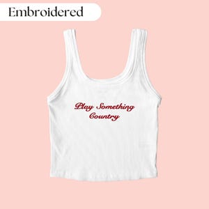 Play Something Country Tank Top Embroidered, Country Tank Top, Cowgirl Shirt, Country Music Shirt, Rodeo Shirt, Country Shirt