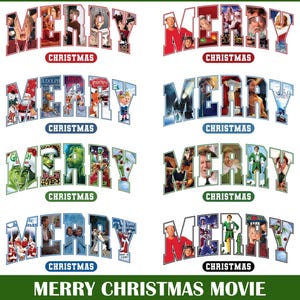 May include: A collection of six designs featuring the word "MERRY" in a collegiate style, each filled with images from Christmas movies. The word "CHRISTMAS" is below each "MERRY". The phrase "MERRY CHRISTMAS MOVIE" is at the bottom.