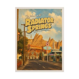 May include: A vintage-style travel poster featuring a desert landscape with rocky mountains, a road, and a petrol station. The text reads Welcome to RADIATOR SPRINGS GATEWAY TO ORNAMENT VALLEY. The scene includes a V8 sign, utility poles, and blue sky.