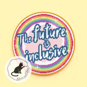 Cross Stitch Pattern: The Future Is Inclusive, Rainbow, Intersectional Feminism (instantly downloadable PDF)