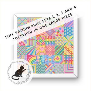a cross stitch design with brightly coloured geometric patterns arranged in squares. A banner across the design states ‘tiny patchworks sets 1 2 3 and 4 together in one large piece. a feline and floss logo is in the bottom left corner.