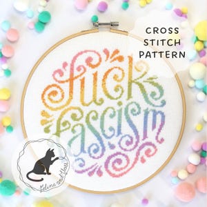 F*** Fascism Cross Stitch Pattern (instantly downloadable PDF), Rainbow Colours, Anti-Fascist