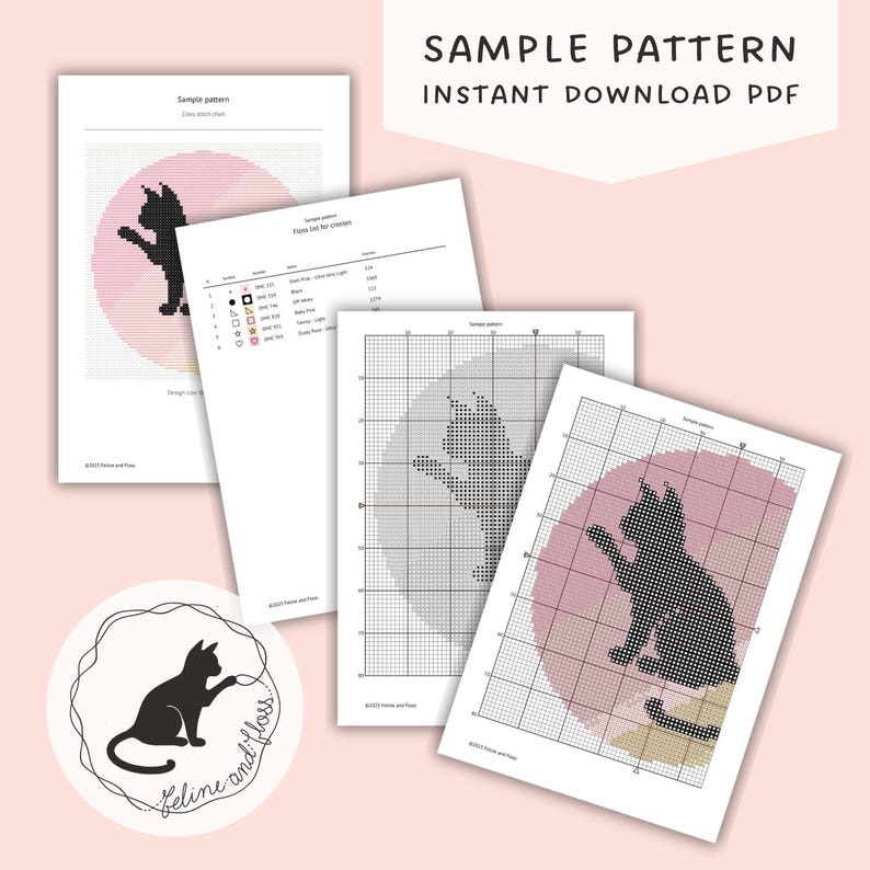 Four pages stacked on top of each other, showing examples of Feline and Floss cross stitch patterns. The Feline and Floss logo is in the bottom left corner, and a banner stating ‘sample pattern, instant download PDF’ is in the top right corner.