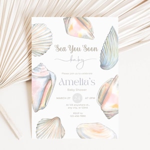 May include: A baby shower invitation featuring watercolor seashells in pastel colors. The text reads "Sea You Soon baby" and invites guests to celebrate Amelia's baby shower on March 27th at 2 PM. RSVP information is included.