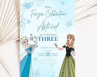 May include: A light blue invitation card with the text "Frozen Celebration! Astrid is turning three." Features illustrations of Elsa and Anna from the movie Frozen. Includes party details: date, time, and location.