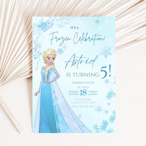 May include: A light blue invitation card with the text "It's a Frozen Celebration! Astrid is turning 5!" features a cartoon illustration of a blonde princess in a blue dress. The card includes party details.