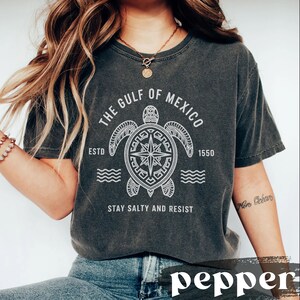 Gulf of Mexico Turtle Comfort Colors Shirt - Stay Salty Resist Tee