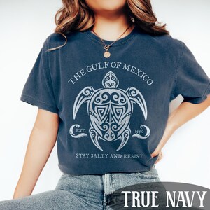 Gulf of Mexico Turtle Comfort Colors Shirt: Stay Salty Resistance Tee