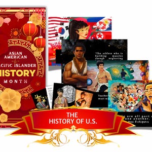 May include: A collection of illustrations and posters celebrating Asian American and Pacific Islander History Month. The main poster is red with gold accents and text. Other images feature portraits and quotes, with a banner reading "The History of U.S."