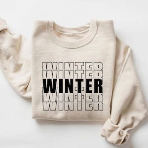 Winter Word Shirt, Cozy Season Shirt, Snowy Tee, Winter Vibes Shirt, Cool Weather Shirts, Winter Season Shirt, Snow Holiday Gifts, stacked