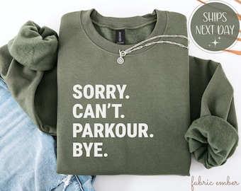 Funny Parkour Sweatshirt, Extreme Sports Freerun Shirt