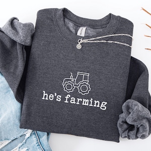 He&#39;s Farming Shirt For Women, Farming Wife Shirt, Farming Wife Gift, Farmer Wife Comfort Shirt Gift, Farmer Wife Shirt
