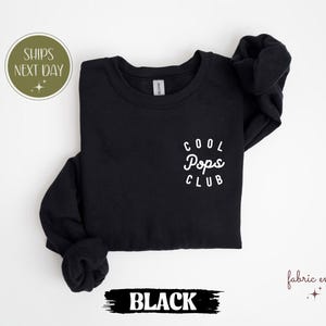 Cool Pops Club Sweatshirt and Hoodie, Funny Husband Sweatshirt, Gift for Him, Father&#39;s Day Gift, Cool Dad Hoodie, Daddy Shirt, Dad to be