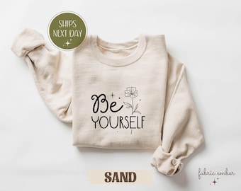 Camiseta "Sé tú mismo": Camiseta que empodera el amor propio, sudadera de autocuidado, camiseta "Ámate a ti mismo"