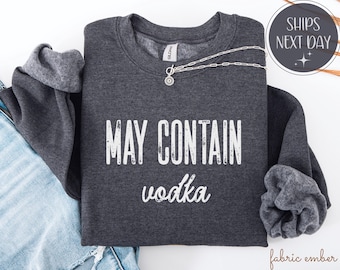 Wodka T-shirt, wodka sweater, drinkcadeau voor vrienden, verjaardagscadeau voor haar of hem, grappig shirt alcohol, shirt feestkleding