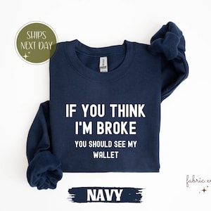 Lustiges Geld-T-Shirt, sarkastisches Erwachsenen-T-Shirt, witziges Buch-Sweatshirt, realistisches Geschenk